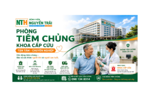 PHÒNG TIÊM CHỦNG KHOA CẤP CỨU – BỆNH VIỆN NGUYỄN TRÃI